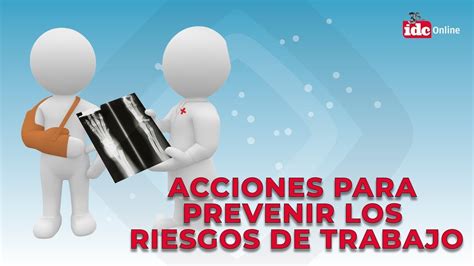 Acciones Para Prevenir Los Riesgos De Trabajo YouTube