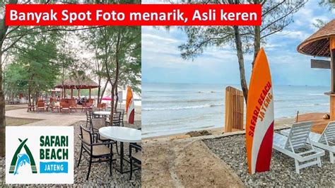 Wajah Baru Safari Beach Jateng Pantainya Sangat Keren Pantai