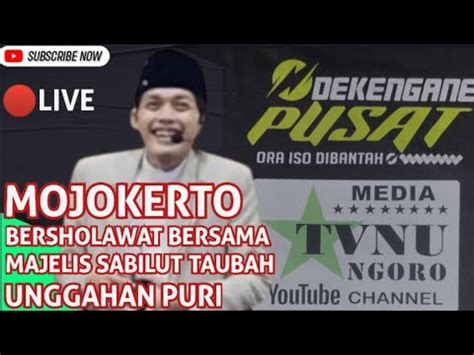 Live Mojokerto Bersholawat Bersama Gus Iqdam Dan Majelis Sabilut