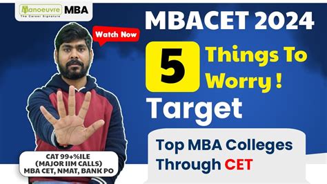 Mah Mba Cet Things To Worry Target Top Mba College Through