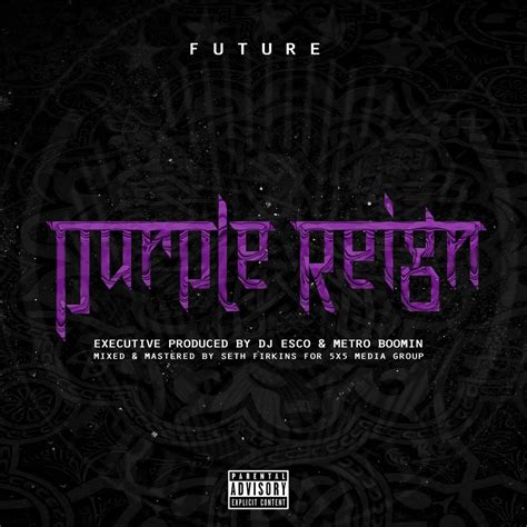 Purple Reign by Future: Listen on Audiomack