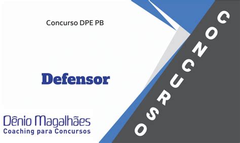 Tudo Sobre o Concurso Defensoria Pública PB Defensor 2022