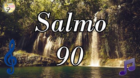 Salmo 90 LLDM Letra Partitura Y Voces Alabanzas De