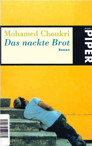 ISBN 3492214193 Das Nackte Brot Gebraucht Antiquarisch Neu Kaufen