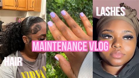 Maintenance Vlog Hair Nails Lashes SkinCare YouTube