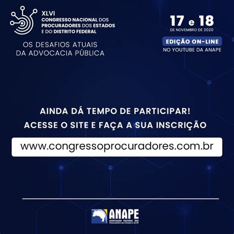 Anape Promove O Xlvi Congresso Nacional Dos Procuradores Dos Estados E