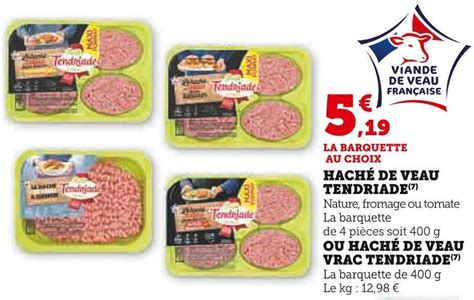 Promo Tendriade Hach De Veau Chez U Express