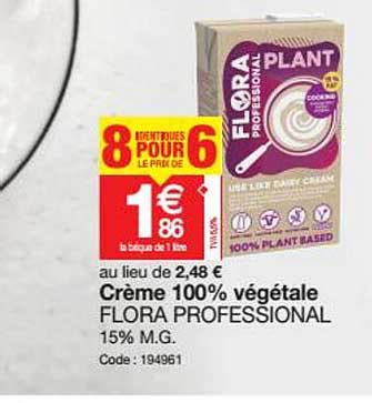 Promo Crème 100 Végétale Flora Professional chez Promocash iCatalogue fr