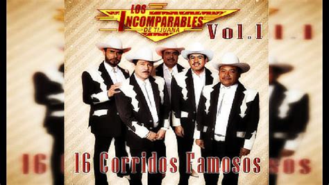 Los Incomparables De Tijuana Corridos Famosos Disco Completo Full