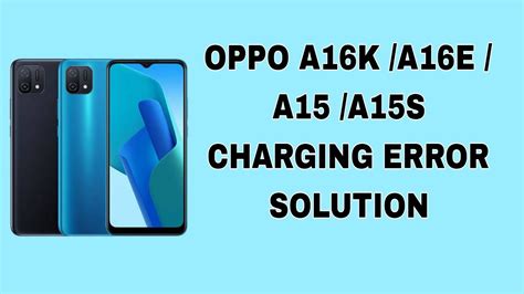 Oppo A16k A16e A15 A15s Charging Error Solution Youtube