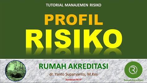 Tutorial Menyusun Profil Risiko YouTube