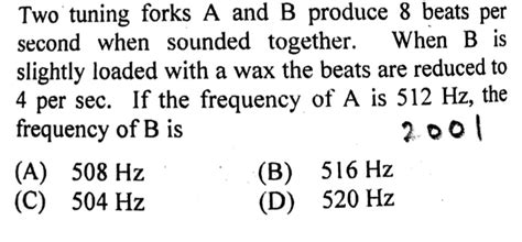 Two Tuning Forks A And B Produce Beats Per Second When Sounded Together