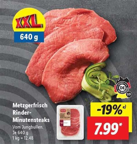 Metzgerfrisch Rinder Minutensteaks Angebot Bei Lidl Prospekte De