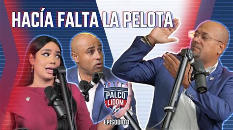 Palco LIDOM Episodio 3 Licey Y Gigantes En La Delantera Torneo