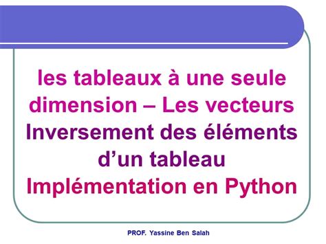 Bac Sc De L Informatique Algorithme Et Programmation Lez Tableaux A Une