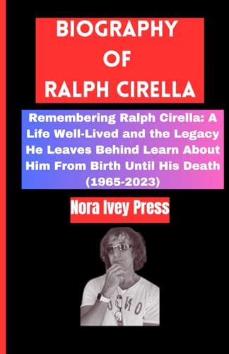 Biography Of Ralph Cirella: Remembering Ralph Cirella: A Life Well ...