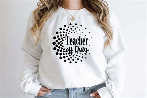 Teacher Off Duty Svg Graphic By Lazy Cute Cat · Creative Fabrica