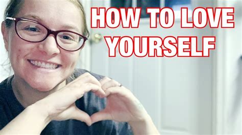 3 Easy Tips To Love Yourself How Can I Love Myself Again Youtube