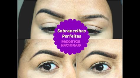 Como Corrigir As Sobrancelhas Com Produtos Nacionais Youtube