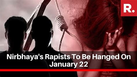 Nirbhayas Rapists To Be Hanged On January 22 Biggest Story Tonight