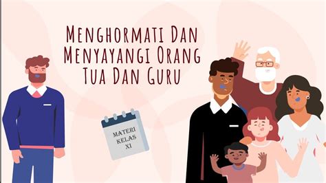 Menghormati Dan Menyayangi Orang Tua Dan Guru Materi Pai Kelas Xi Sma