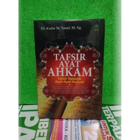 Jual Buku Tafsir Ayat Ahkam Tafsir Tematik Ayat Ayat Hukum Shopee