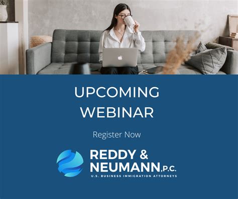 Upcoming Webinar What To Expect This Upcoming H 1b Cap Season Reddy Neumann Brown Pc