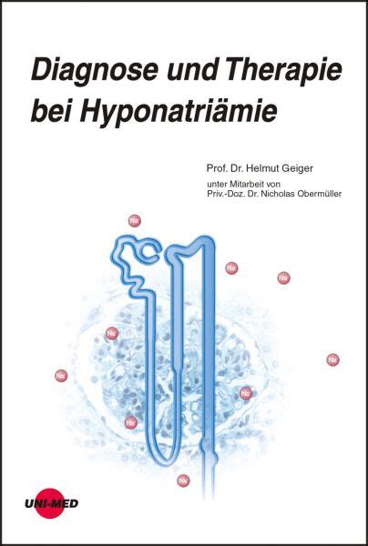 Diagnose Und Therapie Bei Hyponatri Mie Isbn