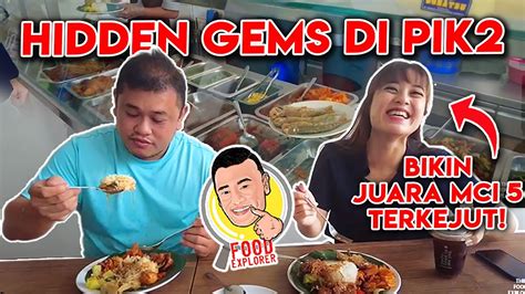 Rasa Makanan Hidden Gems Restoran Pik Yang Bikin Fani Mci Terkejut