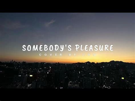 Somebody S Pleasure Aziz Hedra Cover Song YouTube