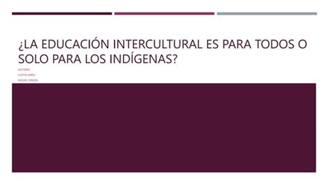 Educación Intercultural Para Todospptx