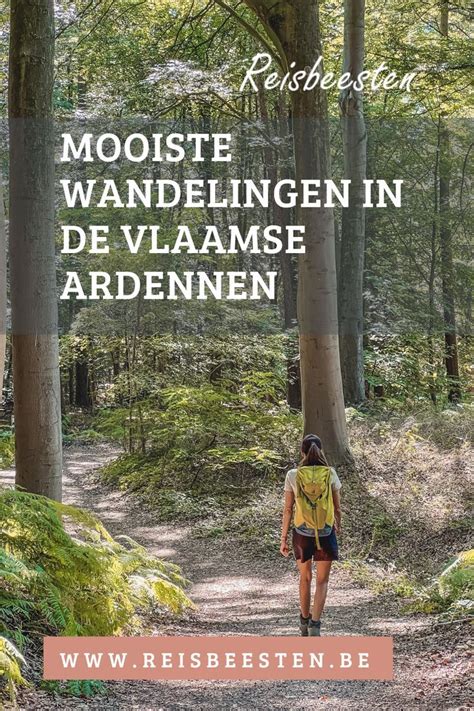 Op Wandelvakantie In De Vlaamse Ardennen Wandelingen Getest Artofit