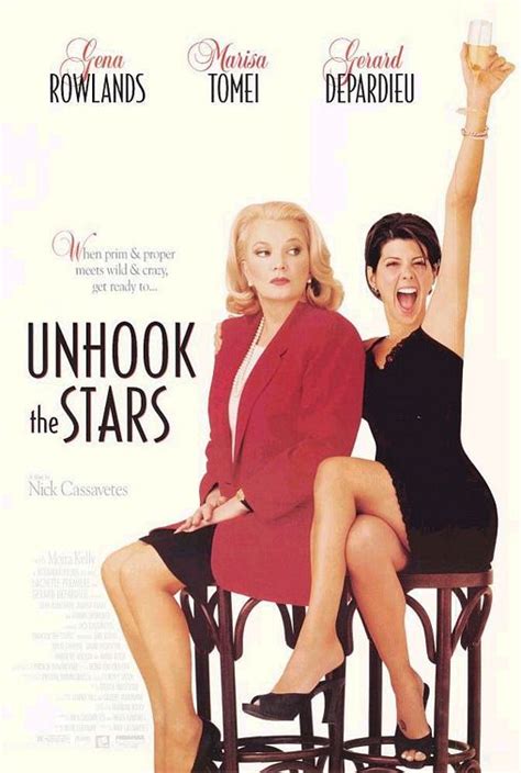 Unhook The Stars Gena Rowlands Nick Cassavetes Drama Film