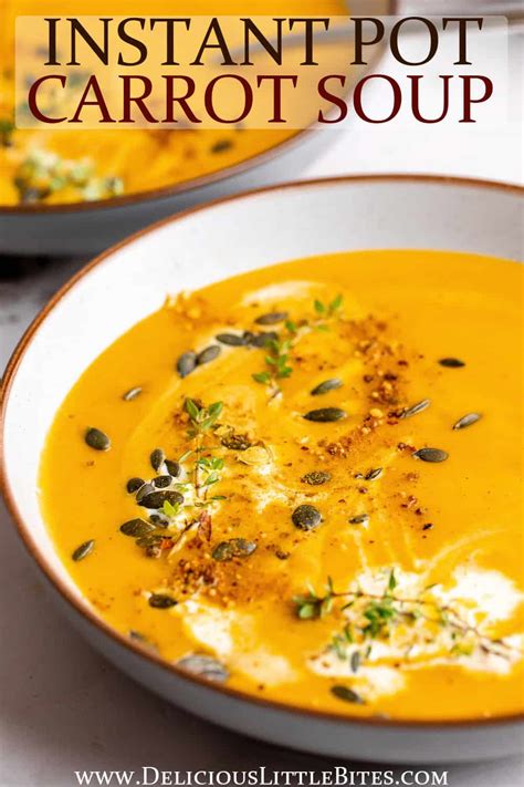 Instant Pot Carrot Soup - Delicious Little Bites