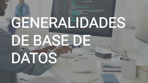 Generalidades De Base De Datos YouTube