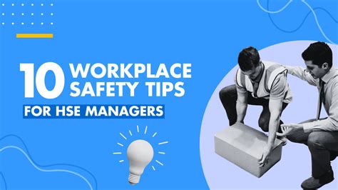 Top 10 Workplace Safety Tips For Hse Managers