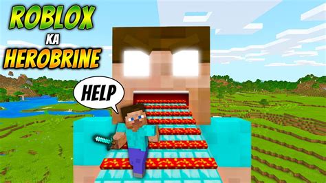 Roblox Ka Herobrine Is Very Dangerous Youtube