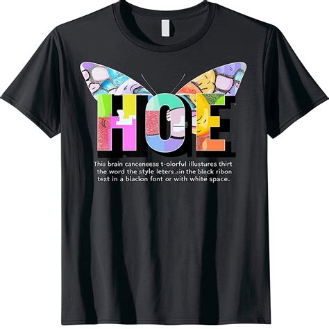 Hope Butterfly Brain Cancer Awareness Black Tshirt Spread Your Wings Of