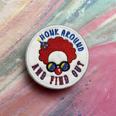 Honk Around And Find Out Clown Patch Qathi Hart S Ko Fi Shop Ko Fi