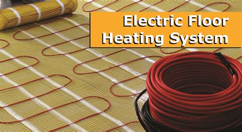 Electric Floor Heating System