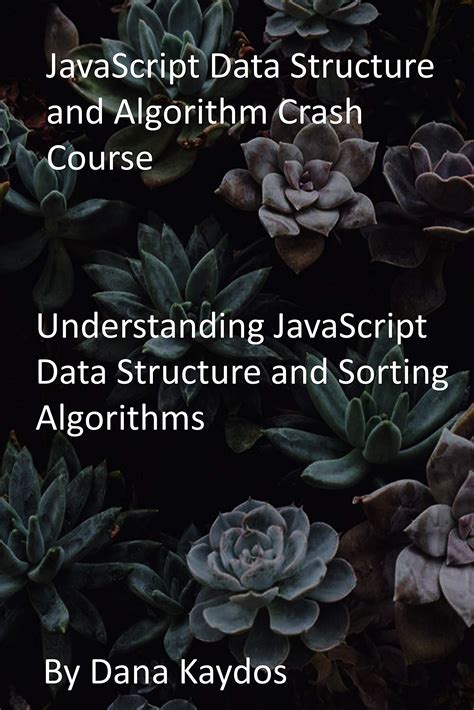 Javascript Data Structure And Algorithm Crash Course Understanding