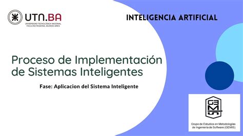 Proceso de Implementación de Sistemas Inteligentes Fase Aplicación