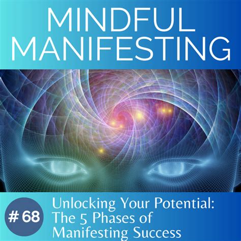 68 Unlocking Your Potential The 5 Phases Of Manifesting Success