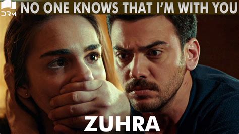 No One Knows That I M With You Best Scene Turkish Drama Zuhra Youtube