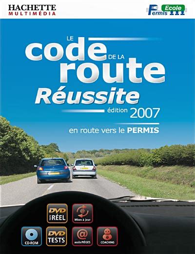 Le Code de la Route Réussite Edition 2007 Jeu vidéo Achat prix