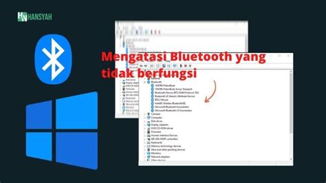 Cara Memperbaiki Bluetooth Di Laptop Homecare24