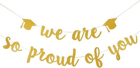 Graduation Decorations 2021 Gold We Are So Proud Of You Banner For