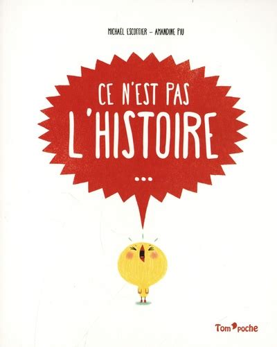 Ce N Est Pas L Histoire De Micha L Escoffier Album Livre Decitre