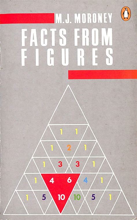 Facts from Figures (Penguin Press Science): Moroney, M.J ...