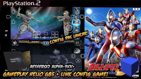 Config Lancar Game Ultraman Fighting Evolution Helio G Aethersx